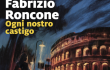 "Ogni nostro castigo", il noir di Fabrizio Roncone fa tappa a Frosinone