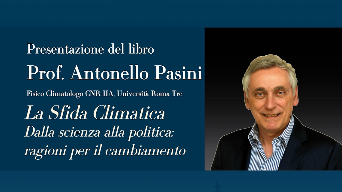 La sfida climatica. Antonello Pasini presenta il suo libro a Frosinone 