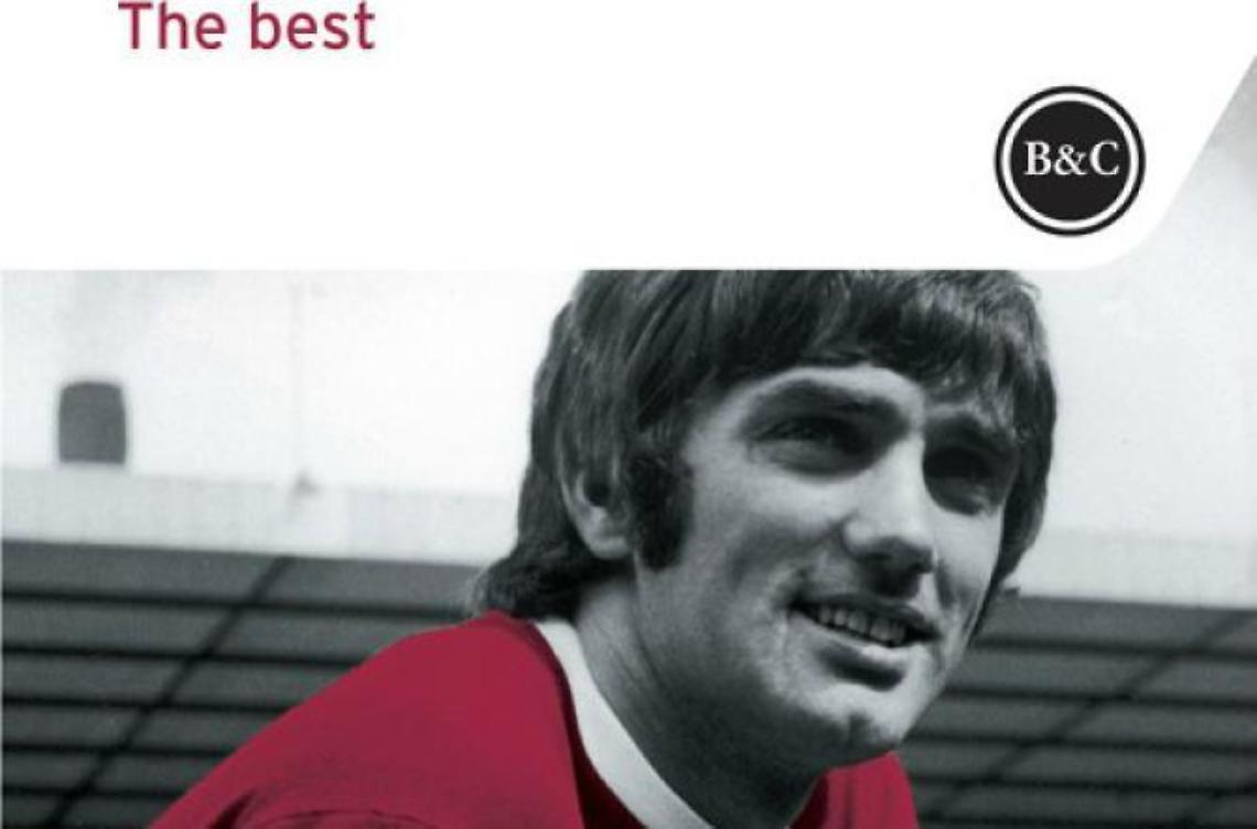 "The Best": la vita di George Best tra calcio, alcol, belle donne e macchine veloci