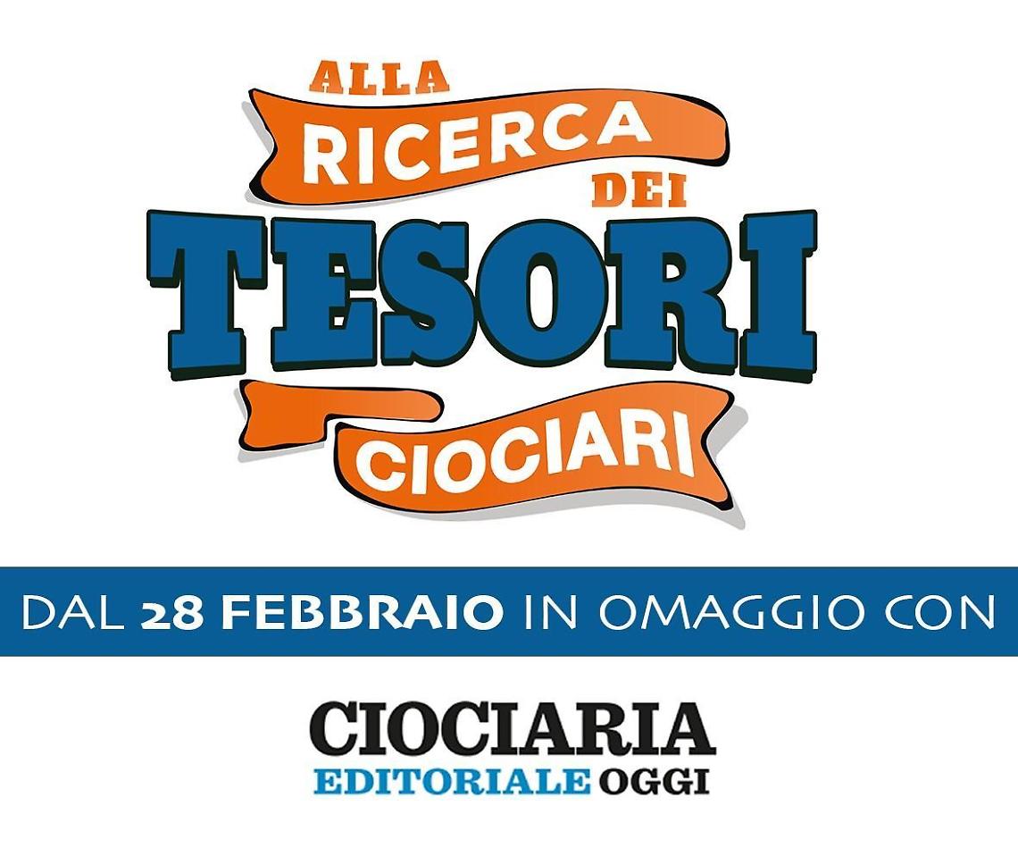 Alla Ricerca dei Tesori Ciociari, dal  28 febbraio in edicola
