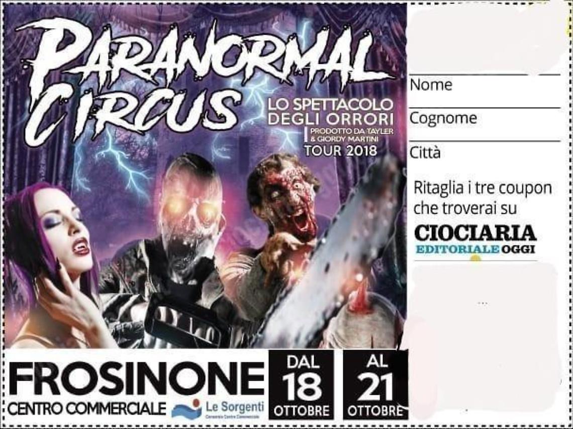 Paranormal Circus: show da... paura. E con Ciociaria Oggi entri gratis