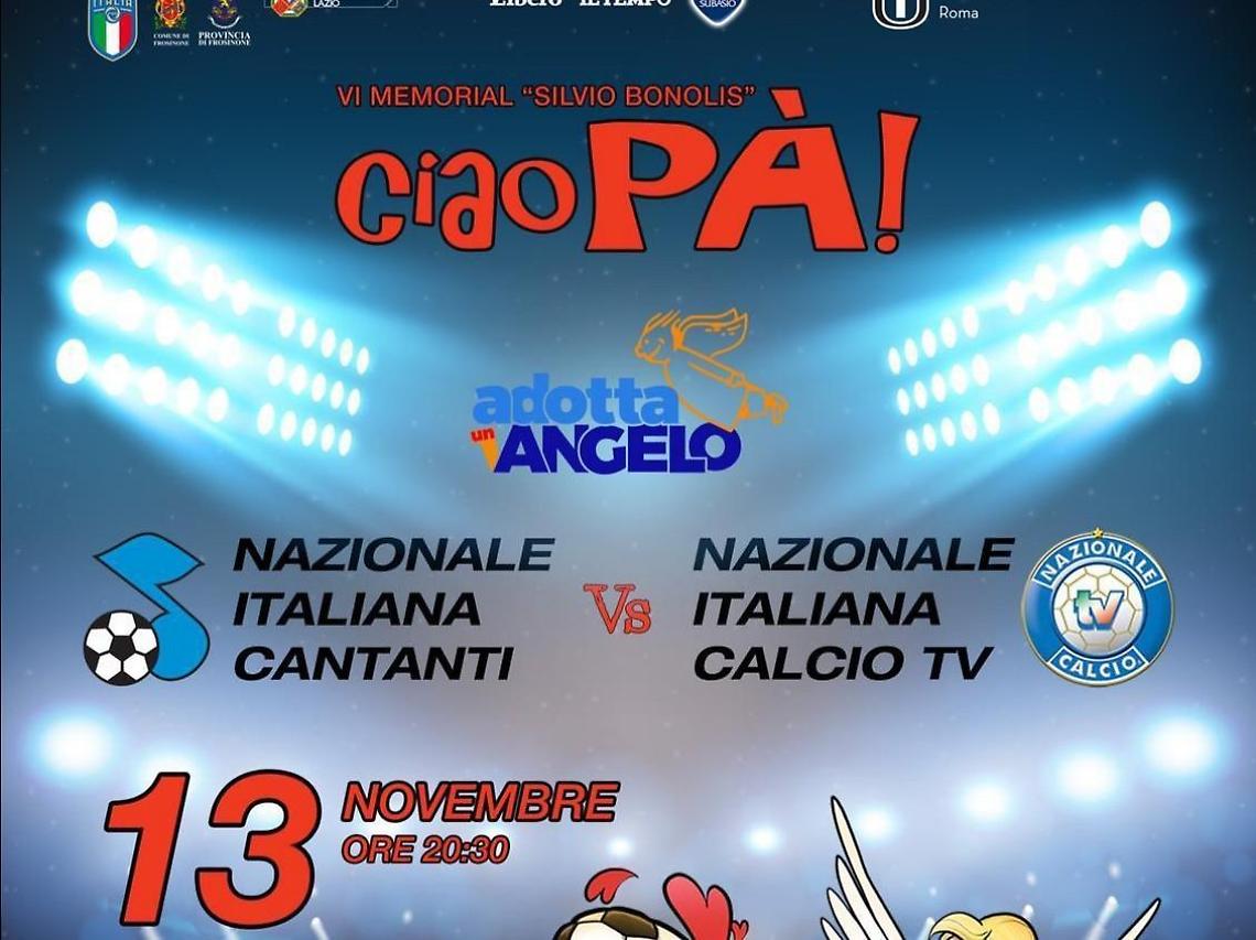 Ciao Pà, tra poco in campo allo Stirpe la Nazionale Cantanti e quella Tv