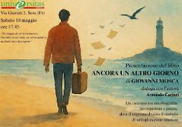  “Ancora un altro giorno”. Il coraggio di trovare la luce nel deserto dell’anima. Domani la presentazione