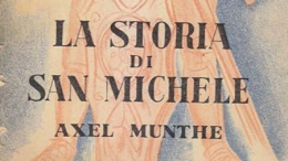 Axel Munthe, cittadino d’Europa. E il legame con la nostra terra 