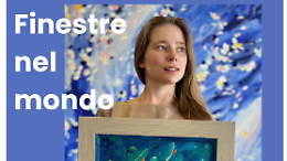 "Finestre nel mondo", venerdì la mostra di Mariia Plekhova 