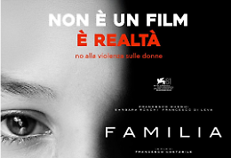 “Familia”, un film per sensibilizzare sulla violenza di genere