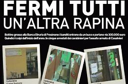 Rapina da 300mila euro alla Banca Etruria. Quindicesimo colpo in meno di due mesi