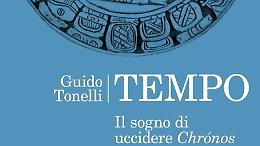 Guido Tonelli, il tempo e l'illusione di fermarlo: l'analisi