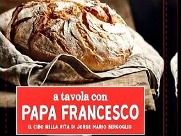 Ricette ispirate a...Papa Francesco! A lezione di alimentazione