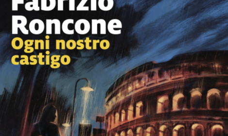 "Ogni nostro castigo", il noir di Fabrizio Roncone fa tappa a Frosinone